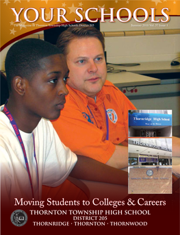YOUR SCHOOLS the Magazine of Thornton Township High Schools District 205 Summer 2010 Vol