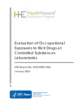 Evaluation of Occupational Exposures to Illicit Drugs at Controlled Substances Laboratories