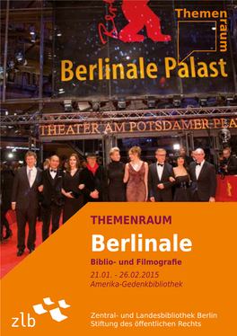 THEMENRAUM Berlinale Biblio- Und Filmografie 21.01