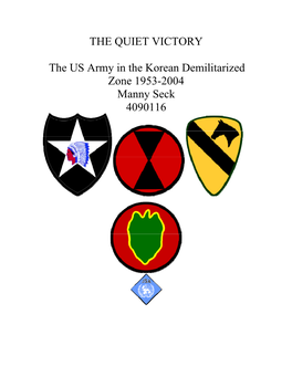 THE QUIET VICTORY the US Army in the Korean Demilitarized Zone