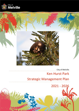 Ken Hurst Park Management Plan 2021-2026