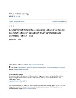 Development of Cislunar Space Logistics Networks for Satellite Constellation Support Using Event-Driven Generalized Multi- Commodity Network Flows