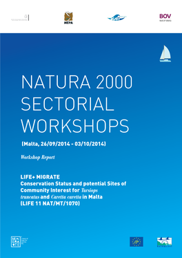NATURA 2000 SECTORIAL WORKSHOPS (Malta, 26/09/2014 - 03/10/2014)