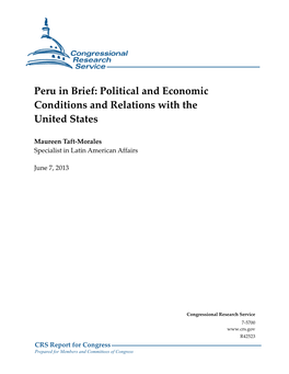 Peru in Brief: Political and Economic Conditions and Relations with the United States