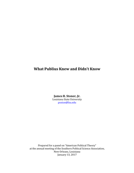 What Publius Knew and Didn't Know