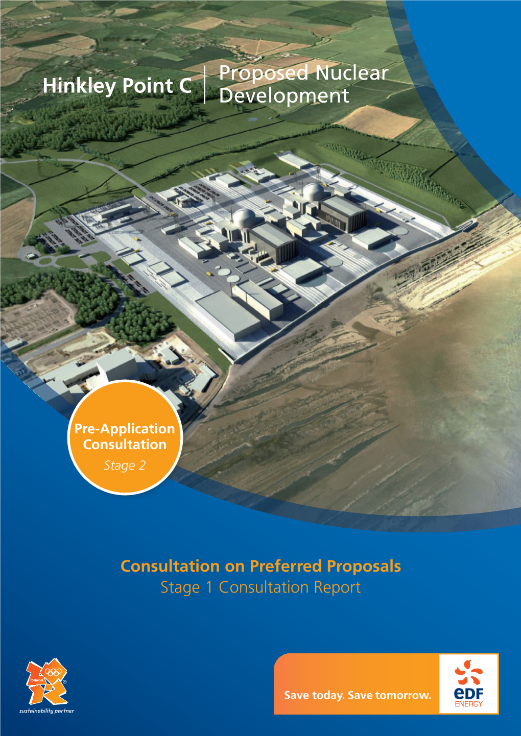 Hinkley Point C Pre-Application Consultation – Stage 2 Stage 1 Consultation Report Foreword