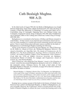 CATH BEALAIGH MUGHNA. 908 A.D. Comprehensive Account of the Battle In, Foras Feasa Ar Éirinn, His Seventeenth- Century History of Ireland