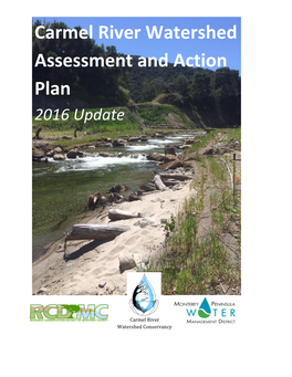 Carmel River Watershed Assessment and Action Plan 2016 Update