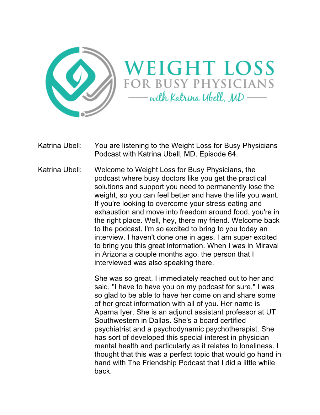 Katrina Ubell: You Are Listening to the Weight Loss for Busy Physicians Podcast with Katrina Ubell, MD