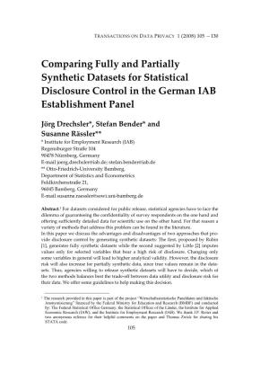 Comparing Fully and Partially Synthetic Datasets for Statistical Disclosure Control in the German IAB Establishment Panel