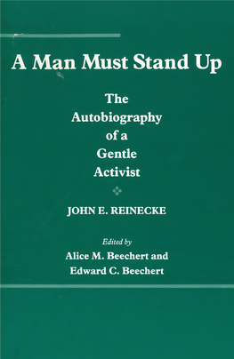 A Man Must Stand up the Autobiography of a Gentle Activist ❖ JOHN E