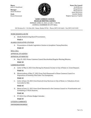 NOME COMMON COUNCIL REGULAR MEETING AGENDA MONDAY, JUNE 14, 2021 at 6:00 / 7:00 PM COUNCIL CHAMBERS in CITY HALL