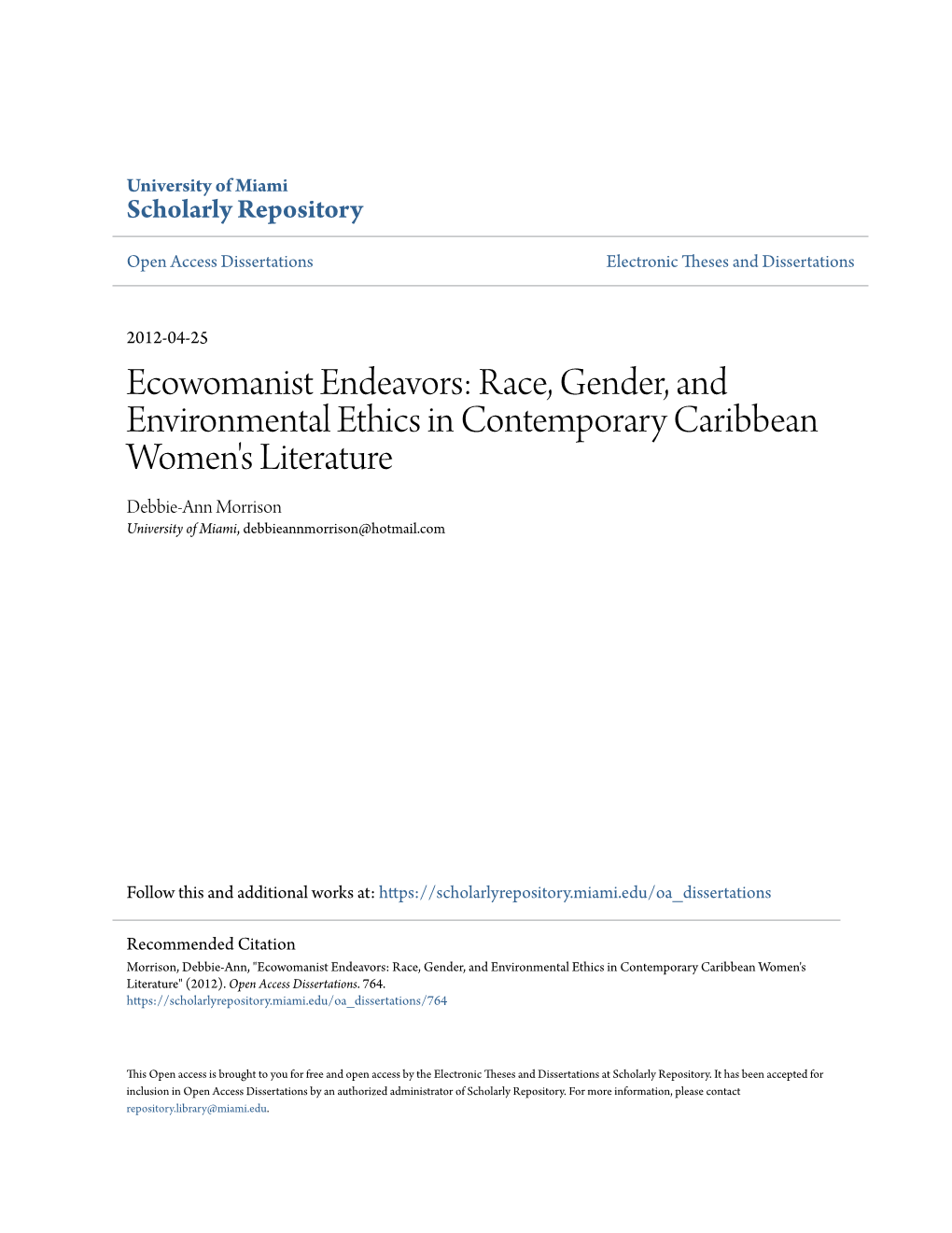 Race, Gender, and Environmental Ethics in Contemporary Caribbean Women's Literature Debbie-Ann Morrison University of Miami, Debbieannmorrison@Hotmail.Com