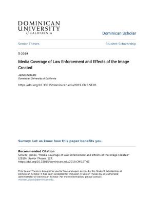 Media Coverage of Law Enforcement and Effects of the Image Created