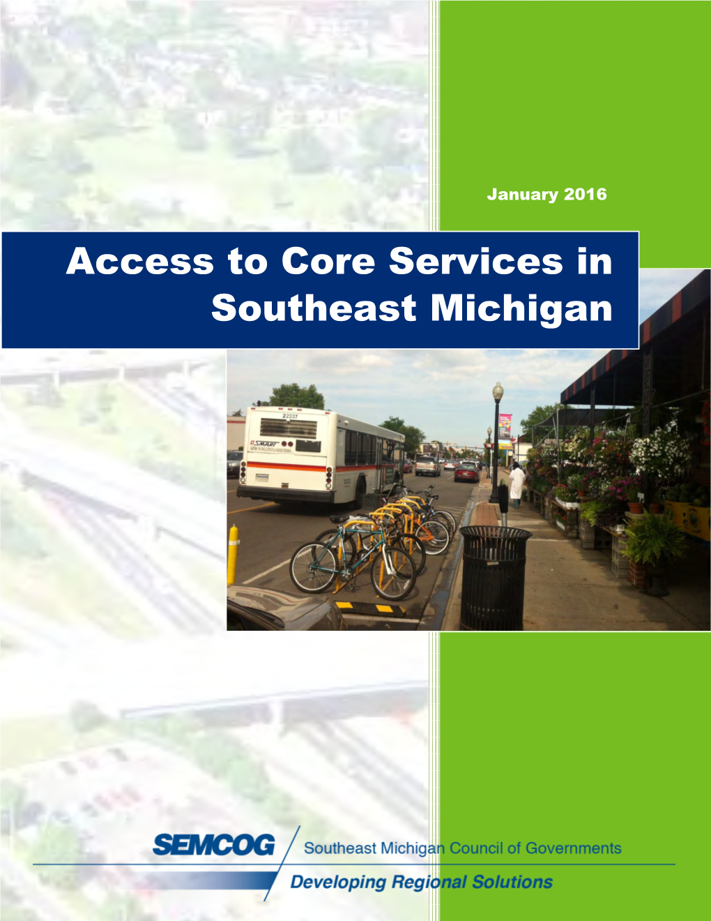 Access to Core Services in Southeast Michigan