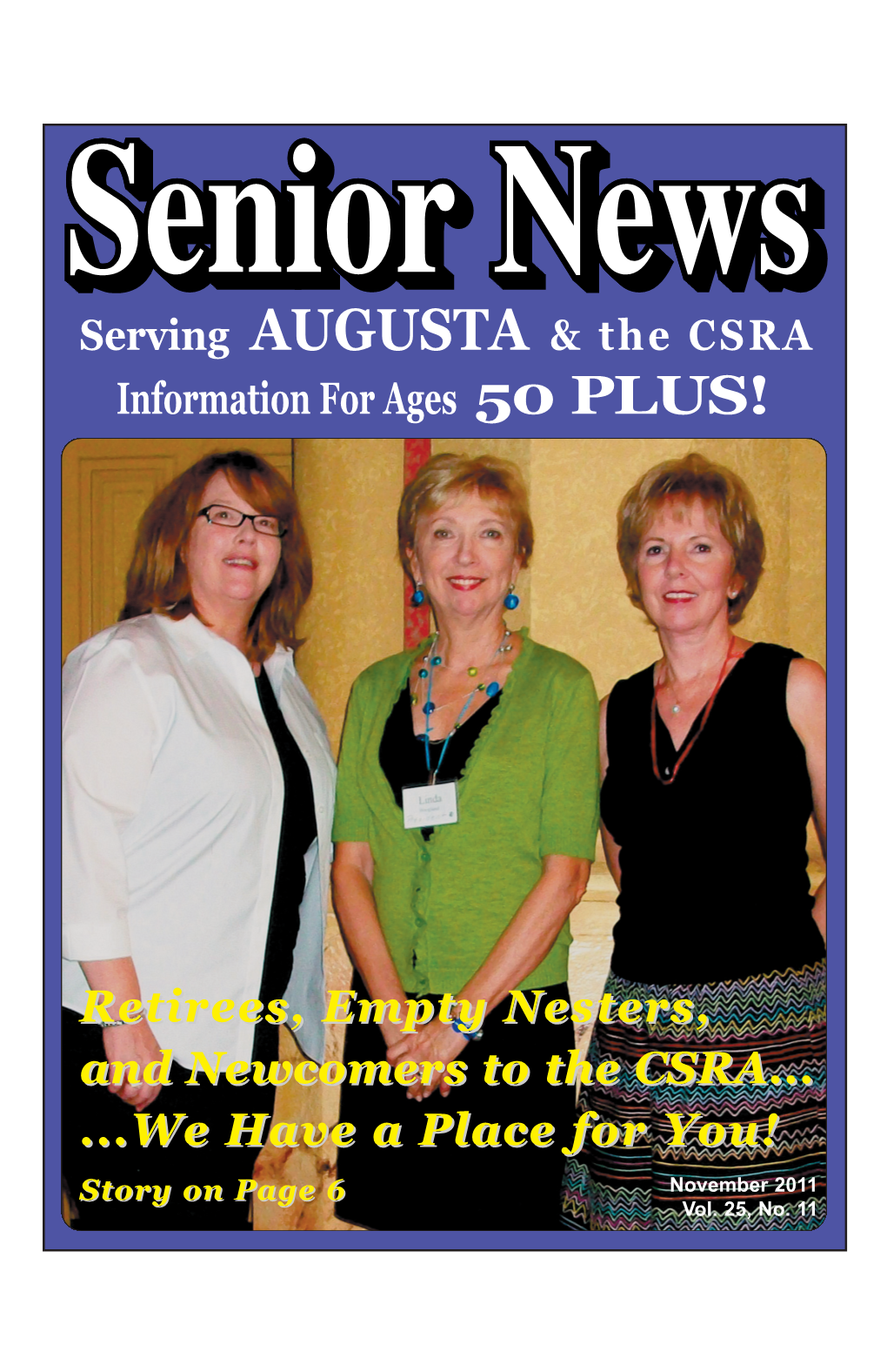 Retirees, Empty Nesters, and Newcomers to the CSRA...We Have a Place for You!