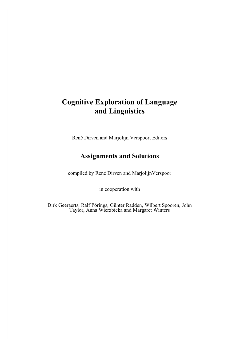 Cognitive Exploration of Language and Linguistics