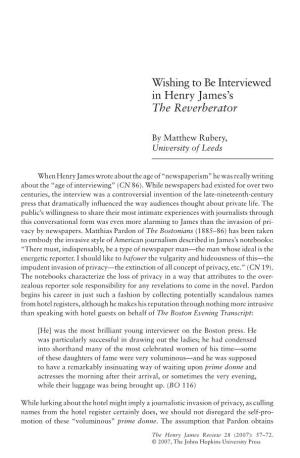 Wishing to Be Interviewed in Henry James's the Reverberator [Access Article in HTML] [Access Article in PDF] Subjects: ❍ James, Henry, 1843-1916