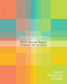 VITALITY. INNOVATION. PROMISE. 2014 Annual Report STORIES WE