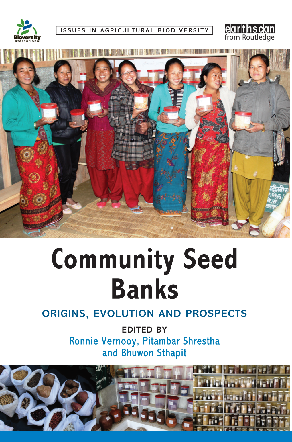 Community Seed Banks Include Bangladesh, Brazil, Ethiopia, India, Nepal, Nicaragua, the Philippines and Zimbabwe