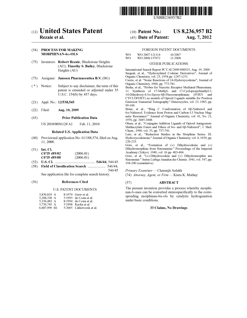 United States Patent (10) Patent No.: US 8.236,957 B2 Rezaie Et Al