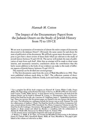 The Impact of the Documentary Papyri from the Judaean Desert on the Study of Jewish History from 70 to 135 CE