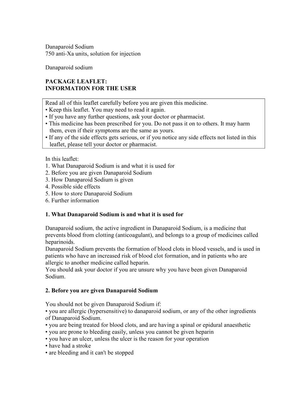 Danaparoid Sodium 750 Anti-Xa Units, Solution for Injection Danaparoid ...