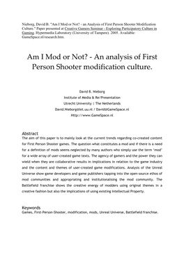 Am I Mod Or Not? - an Analysis of First Person Shooter Modification Culture." Paper Presented at Creative Gamers Seminar - Exploring Participatory Culture in Gaming