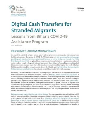 Digital Cash Transfers for Stranded Migrants Lessons from Bihar’S COVID-19 Assistance Program Anit Mukherjee
