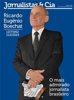 Ricardo Eugênio Boechat 13/7/1952 11/2/2019