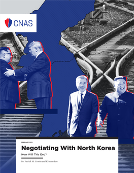 Negotiating with North Korea How Will This End?