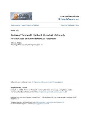 Review of Thomas K. Hubbard, the Mask of Comedy. Aristophanes and the Intertextual Parabasis