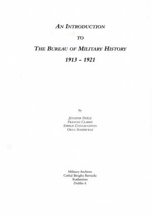 An Introduction to the Bureau of Military History 1913 - 1921