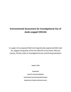 Environmental Assessment for Investigational Use of Aedes Aegypti OX513A