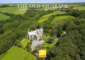 The Old Vicarage Crosstown • Morwenstow • Bude • Ex23 9Rs