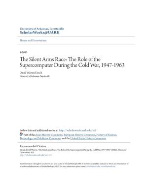 The Silent Arms Race: the Role of the Supercomputer During the Cold War, 1947-1963