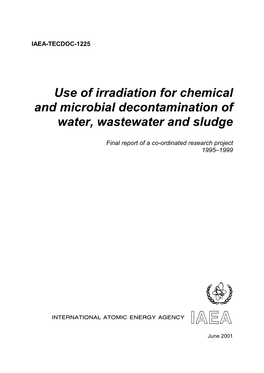 Use of Irradiation for Chemical and Microbial Decontamination of Water, Wastewater and Sludge