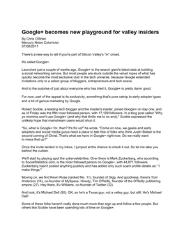 Google+ Becomes New Playground for Valley Insiders by Chris O'brien Mercury News Columnist 07/08/2011