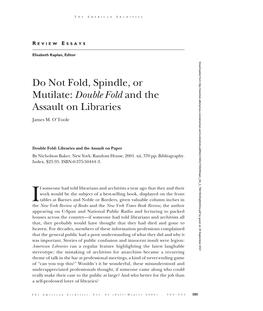 Double Fold and the Assault on Libraries