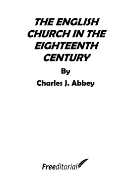 THE ENGLISH CHURCH in the EIGHTEENTH CENTURY by Charles J