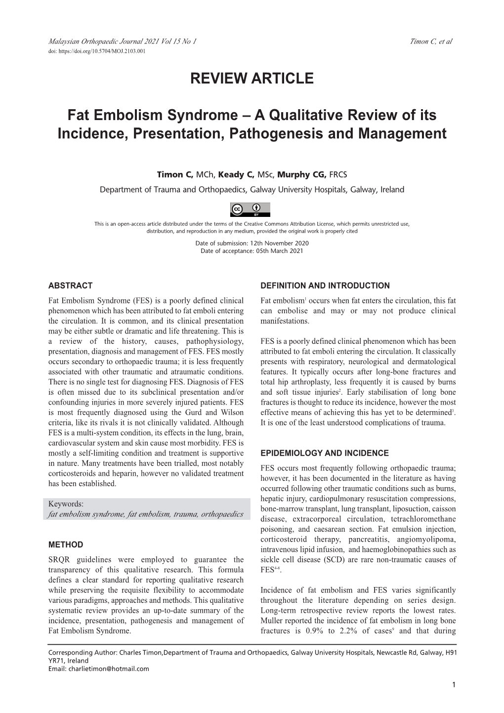 Fat Embolism Syndrome – a Qualitative Review of Its Incidence, Presentation, Pathogenesis and Management