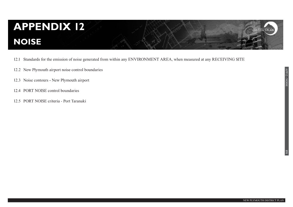 Appendix 12: Noise Appendix 12: APP12 - NOISE 152 APP12 - NOISE 153 Dn Dn NEW PLYMOUTH DISTRICT PLAN DISTRICT PLYMOUTH NEW