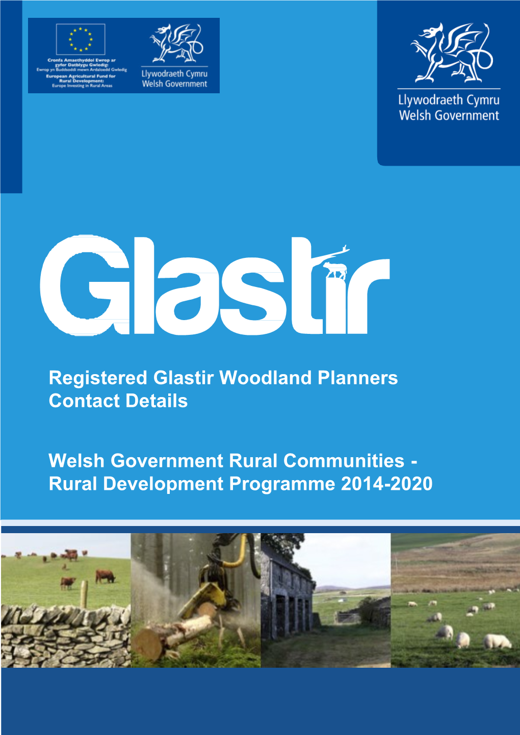 Registered Glastir Woodland Planners Contact Details