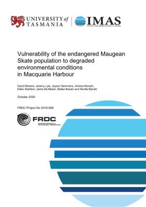 Vulnerability of the Endangered Maugean Skate Population to Degraded Environmental Conditions in Macquarie Harbour