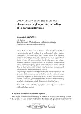 Online Identity in the Case of the Share Phenomenon. a Glimpse Into the on Lives of Romanian Millennials