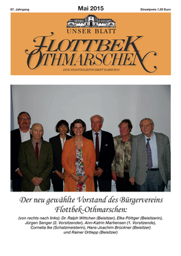 Der Neu Gewählte Vorstand Des Bürgervereins Flottbek-Othmarschen: (Von Rechts Nach Links): Dr