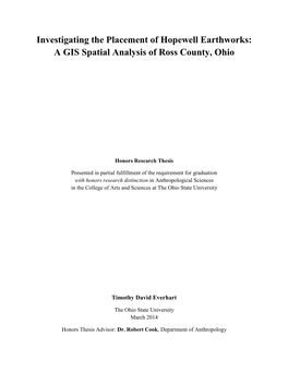 Investigating the Placement of Hopewell Earthworks: a GIS Spatial Analysis of Ross County, Ohio
