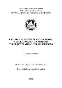 English As a Lingua Franca in Russia: a Sociolinguistic Profile of Three Generations of English Users