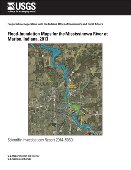 Flood-Inundation Maps for the Mississinewa River at Marion, Indiana, 2013