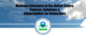 Methane Emissions in the United States: Sources, Solutions & Opportunities for Reductions